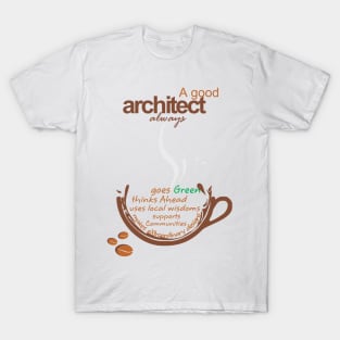 GOOD ARCHITECT T-Shirt